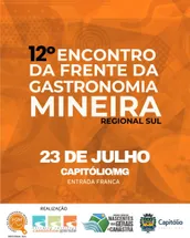 Cartaz do 12º Encontro da Frente da Gastronomia Mineira Regional Sul, 23 de julho em Capitólio, Minas Gerais, com entrada franca